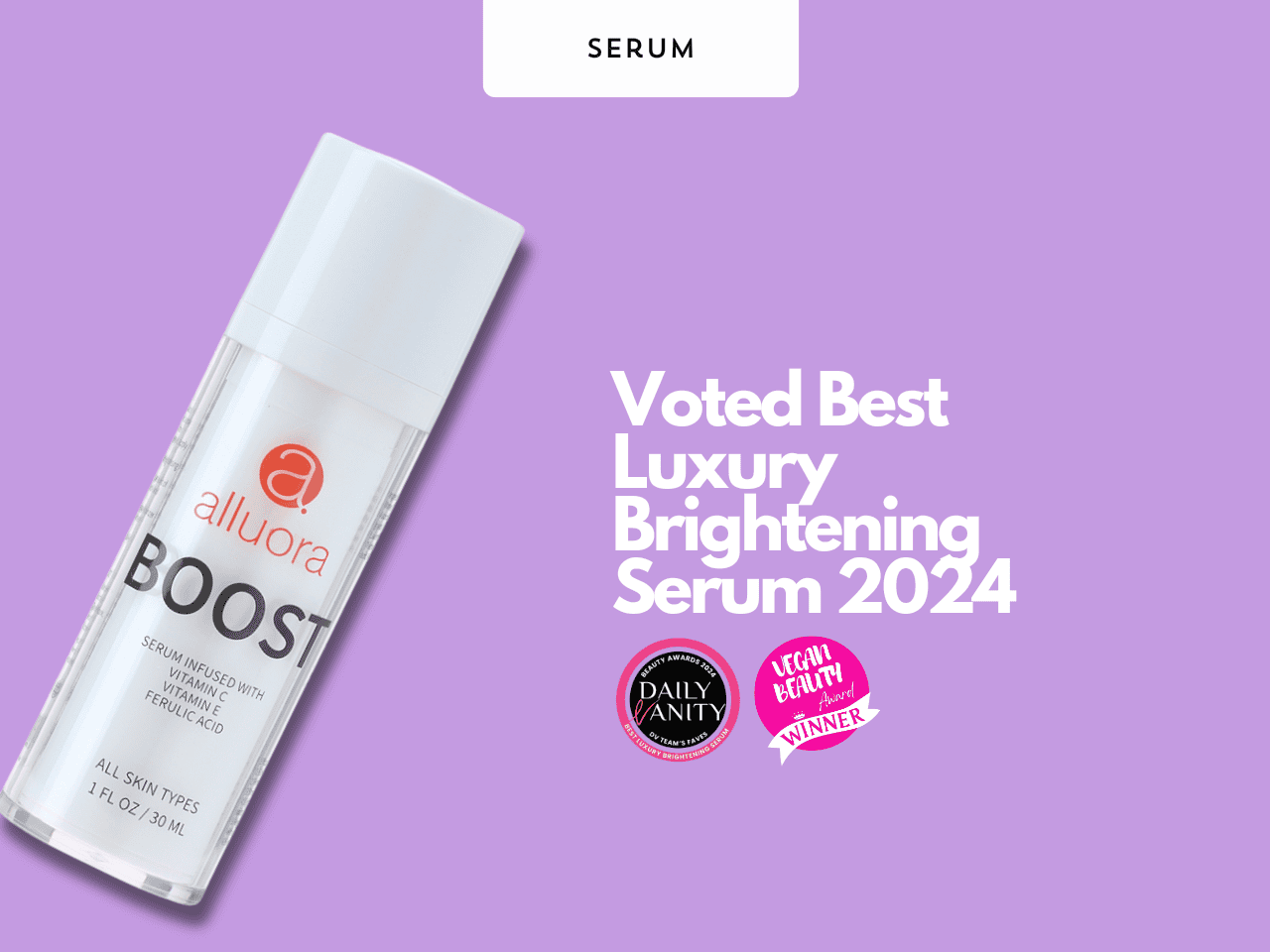 Voted best luxury brightening serum 2024 by Alluora, vegan skincare with Vitamin C and ferulic acid.